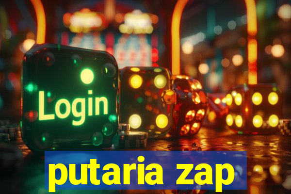 putaria zap